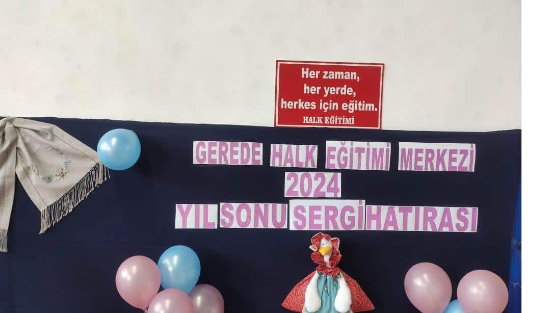 Halk Eğitim Merkezi Yıl Sonu Sergisi